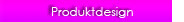 produktdesign